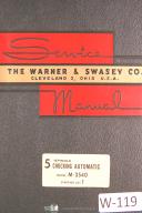 Warner & Swasey-Warner & Swasey 5 Spindle Chucking Lathe M-2540, Starting Lot 1, Service Manual-5 Spindle-M-2540-01